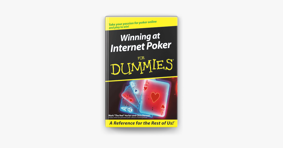 Winning At Internet Poker for Dummies